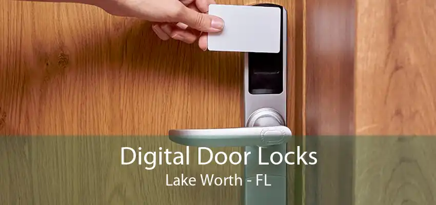 Digital Door Locks Lake Worth - FL