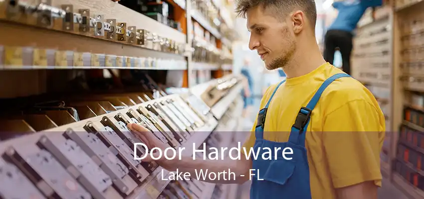 Door Hardware Lake Worth - FL