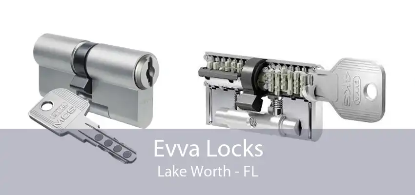 Evva Locks Lake Worth - FL