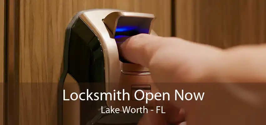 Locksmith Open Now Lake Worth - FL