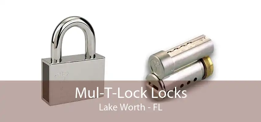 Mul-T-Lock Locks Lake Worth - FL