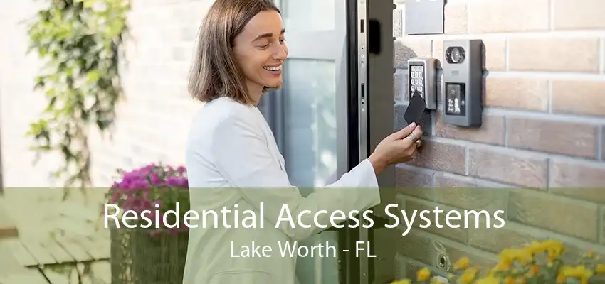 Residential Access Systems Lake Worth - FL